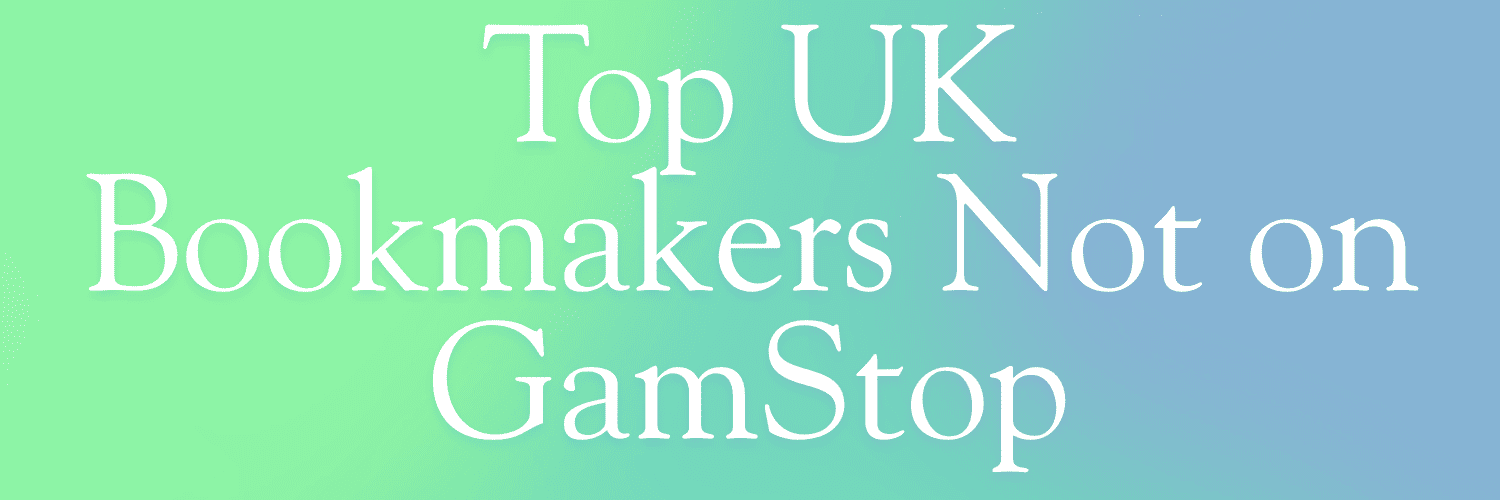 Exploring Non GamStop Bookmakers A Comprehensive Guide -1654403903